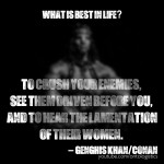 conan best in life nietzsche khan