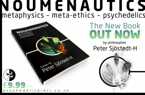 Peter Sjostedt-H philosophy metaphysics meta-ethics psychedelics neo nihilism psilocybin LSD DMT Whitehead Nietzcshe Bergson Kant Schopenhauer book advert ad commercial paperback press media